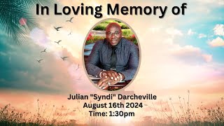 Funeral Service for Julian quotSyndiquot Darcheville [upl. by Ecertak]