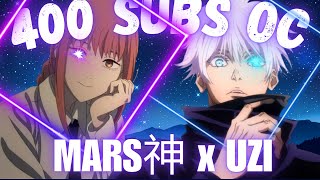 MARS神 x Uzi  Mars 400 Sub OC  EditAMV   mars400oc [upl. by Strickman]