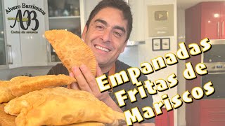 EMPANADAS FRITAS DE MARISCOS La mejor receta de empanadas fritas de mariscos  Alvaro Barrientos [upl. by Ralyt750]