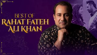 Best of Rahat Fateh Ali Khan Songs  Rahat Fateh Ali Khan Hits Songs  Rahat Fateh Ali Khan Jukebox [upl. by Dnalrag]