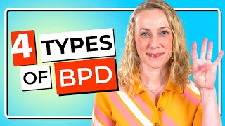 Learn About the 4 Types of Borderline Personality Disorder BPD [upl. by Chester]