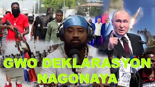 GWO NOUVEL NAGONAYA SOU GANG YO KAP EVOLYE AYITI KAP DETWI PEP LA ANALIZ SOU DEKLARASYON POUTINE LAN [upl. by Kcirdahs]