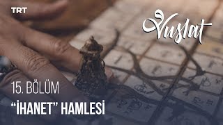 İhanet Hamlesi  Vuslat 15 Bölüm [upl. by Lat]