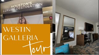 The Westin Galleria Houston  Hotel amp Room Tour 2024  Marriott [upl. by Hallee884]