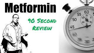 Metformin 500 mg 90 Second Review  Side Effects Dose Uses [upl. by Saleem]