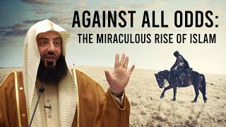 Against All Odds The Miraculous Rise of Islam  Ustadh Wahaj Tarin [upl. by Irmgard]