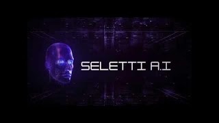 SELETTI Ai  Its Now Live The Next Big Thing Going into 2024 Lets Find Out Inside [upl. by Esilehc]