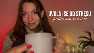 ASMR na uvolnění od stresu ☁️ péče o tebe💆🏻‍♀️ [upl. by Hogarth]