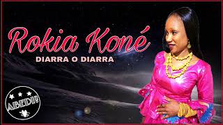 ROKIA KONE DIARRA O DIARRA SON [upl. by Fancy]