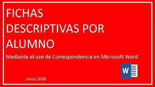 Cómo elaborar FICHAS DESCRIPTIVAS mediante el uso de CORRESPONDENCIA en WORD [upl. by Tuhn]