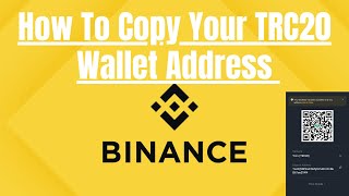 How To Copy Tron trc20 BINANCE USDT Wallet Address or QR Code  Find Any address FROM BINANCE [upl. by Herring]