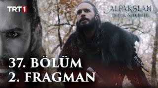 Alparslan Büyük Selçuklu 37 Bölüm 2 Fragman  12 Aralık Pazartesi [upl. by Sajovich]