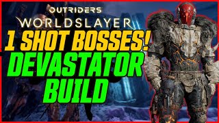 1 SHOT EVERY BOSS 1 Billion Damage Devastator Guide  Outriders Worldslayer Damage Glitch [upl. by Hoeg]