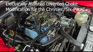 Chrysler 440 SixPack Automatic Electric Choke Modification cold intake [upl. by Mllly]