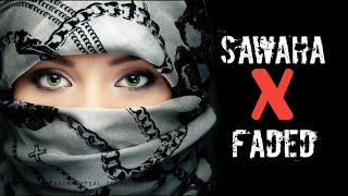 Sawaha X Faded The Beauty of Arab Music MuzifyOfficial [upl. by Cini356]