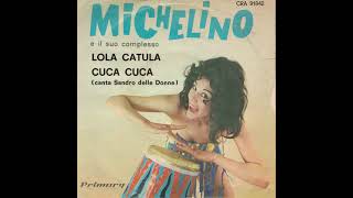 Michelino e il suo Complesso  Cuca cuca 1961 [upl. by Ashling]