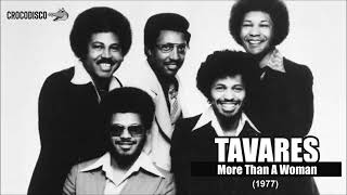 Tavares  More Than A Woman 1977 [upl. by Koh]