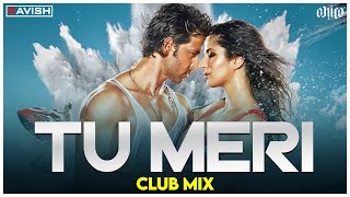 Tu Meri  Club Mix  Bang Bang  Hrithik Roshan Katrina Kaif  Vishal Shekhar DJ Ravish amp DJ Chico [upl. by Neile365]