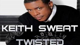 Keith Sweat  Twisted Danny Dubbz Remix  FULL TRACK [upl. by Adnohr778]