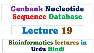 Genbank Nucleotide Sequence Database  Biological databases [upl. by Freudberg]