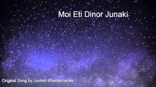 Jyotish Bhattacharjee  Original Song “Moi Eti Dinor Junaki…” [upl. by Gundry501]