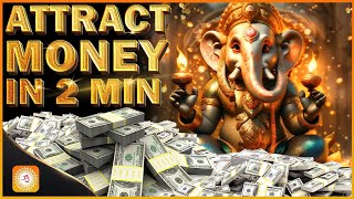 Nonstop Money Attraction After 2 Minutes  Abundance Money Mantra  Ganesh Mantra For Richness [upl. by Bellda977]