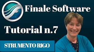 Susanna Canessa  Finale Software  Tutorial 7  Strumento Rigo [upl. by Auvil]