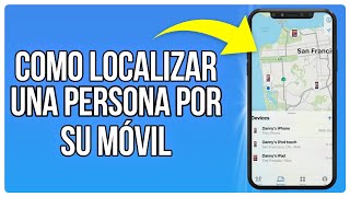 Cómo Localizar a Una Persona por su Teléfono Móvil 2024 [upl. by Nitsirt]