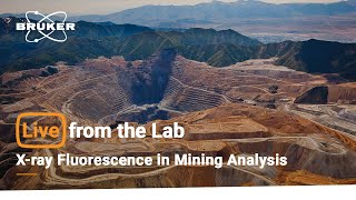 Live from the Lab Xray Fluorescence in Mining Analysis [upl. by Lorelei]