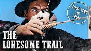 The Lonesome Trail  Colorized  Full Western Movie [upl. by Nic]