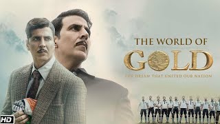 Akshay Kumar gold full moviemovie [upl. by Zoldi680]