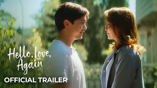 Hello Love Again Official Trailer  Kathryn Bernardo Alden Richards [upl. by Putnem]