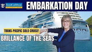 Brilliance of the Seas Solo Embarkation Adventure  Royal Caribbean [upl. by Woodhead986]