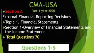 CMAUSA Part1year 2020 Qamp A 1 5 Section A Overview of FS amp IS [upl. by Gaultiero463]