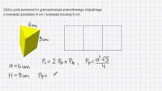 Pole powierzchni graniastosłupa prawidłowego trójkątnego [upl. by Elram]
