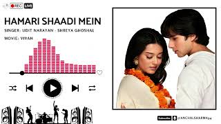 Hamari Shaadi Mein Abhi Baki Hai  Vivah  Shahid Kapoor Amrita Rao  Superhit Bollywood Song [upl. by Lucy]