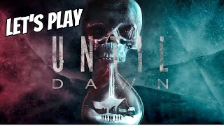 Until Dawn  Lets play [upl. by Laddy]