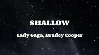 Lady Gaga  SHALLOW Lyrics Video [upl. by Bensen]