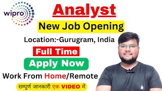 Wipro Analyst New Job Opening  Wipro  Job Location Gurugram India  How to Apply in Wipro [upl. by Adeline389]