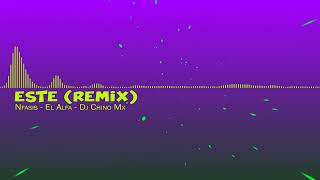 ESTE REMIX TIK TOK  Nfasis  El Alfa quotEl Jefequot  Dj Chino Mx [upl. by Alick559]