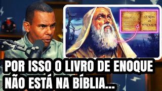 POR QUE O LIVRO DE ENOQUE NÃO ESTÁ NA BÍBLIA  Rodrigo Silva [upl. by Htebilil]