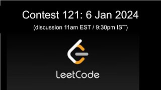 LeetCode Contest 121 6 Jan 2024 [upl. by Ross563]