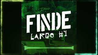 Finde Largo 4 [upl. by Ynnatirb294]