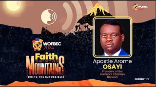 Spiritual Substance  Apostle Arome Osayi WOFBEC 2024  FAITH THAT MOVES MOUTAIN  4012024 [upl. by Arres]