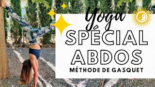 YOGABDOS  Cours Complet de Yoga Spécial RENFORCEMENT ABDOS 🙈 Avec la Méthode De Gasquet ♥️ [upl. by Eniahs]