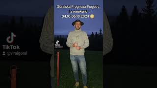 Góralska Prognoza Pogody od 4 [upl. by Ariajaj]