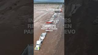 Inundaciones repentinas en partes de Nuevo México [upl. by Oriane]