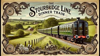 The Stourbridge Line Dinner Train [upl. by Johnstone]