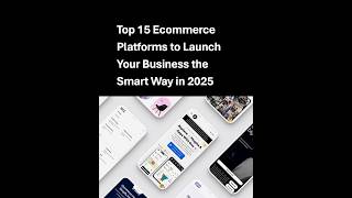 Top 15 Ecommerce Platforms for 2025 InDepth Comparison AI amp Risk Assessment [upl. by Eseerehs]