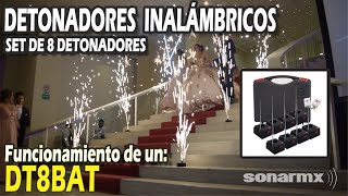 Detonador Pirotecnia Chisperos Inalámbrico Modelo DT8BAT Marca Sonidazo [upl. by Oslec]